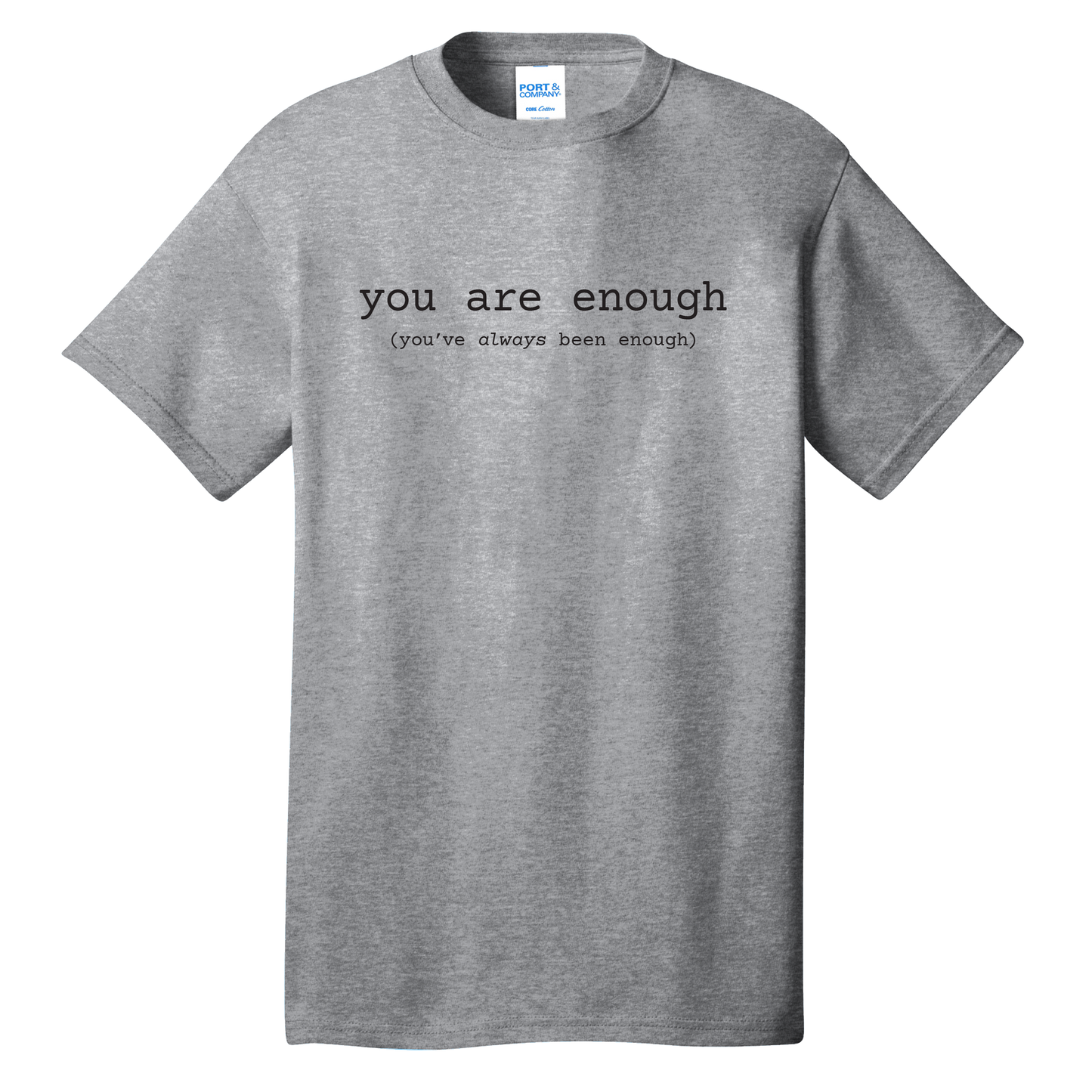 You Are Enough