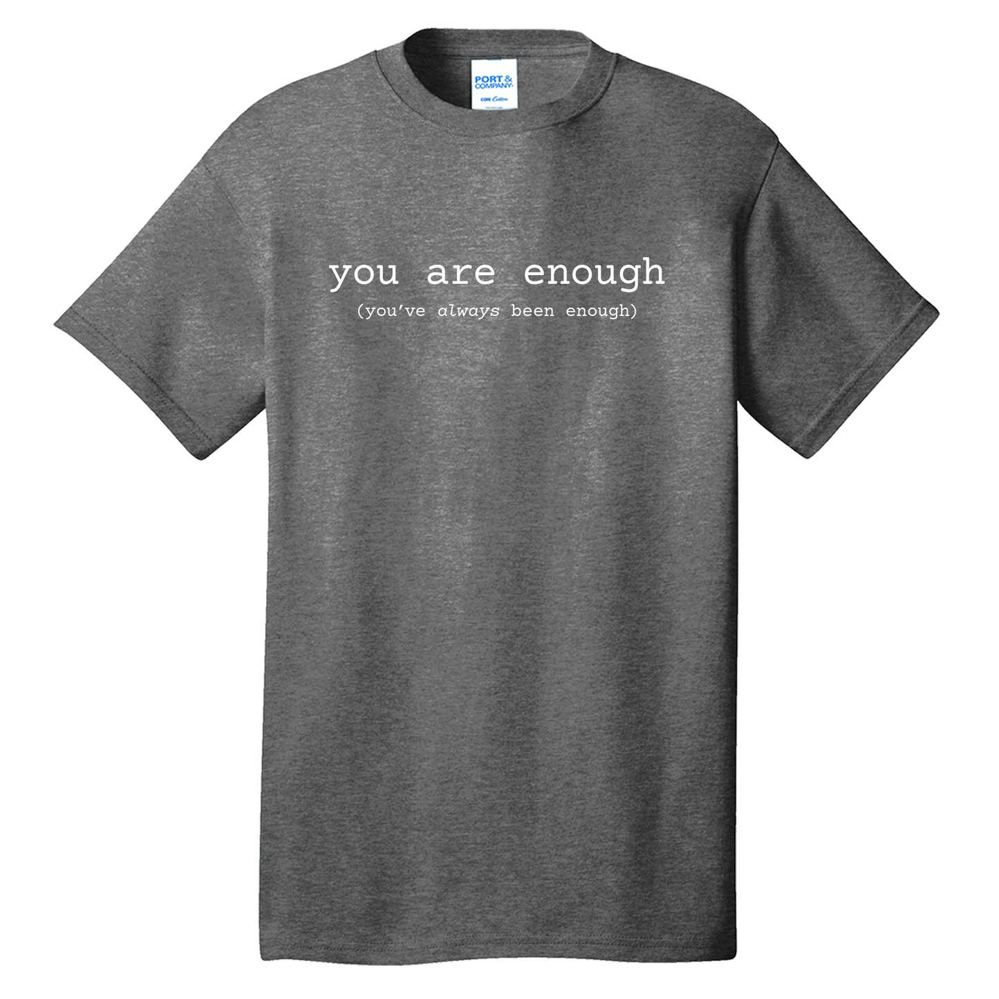 You Are Enough