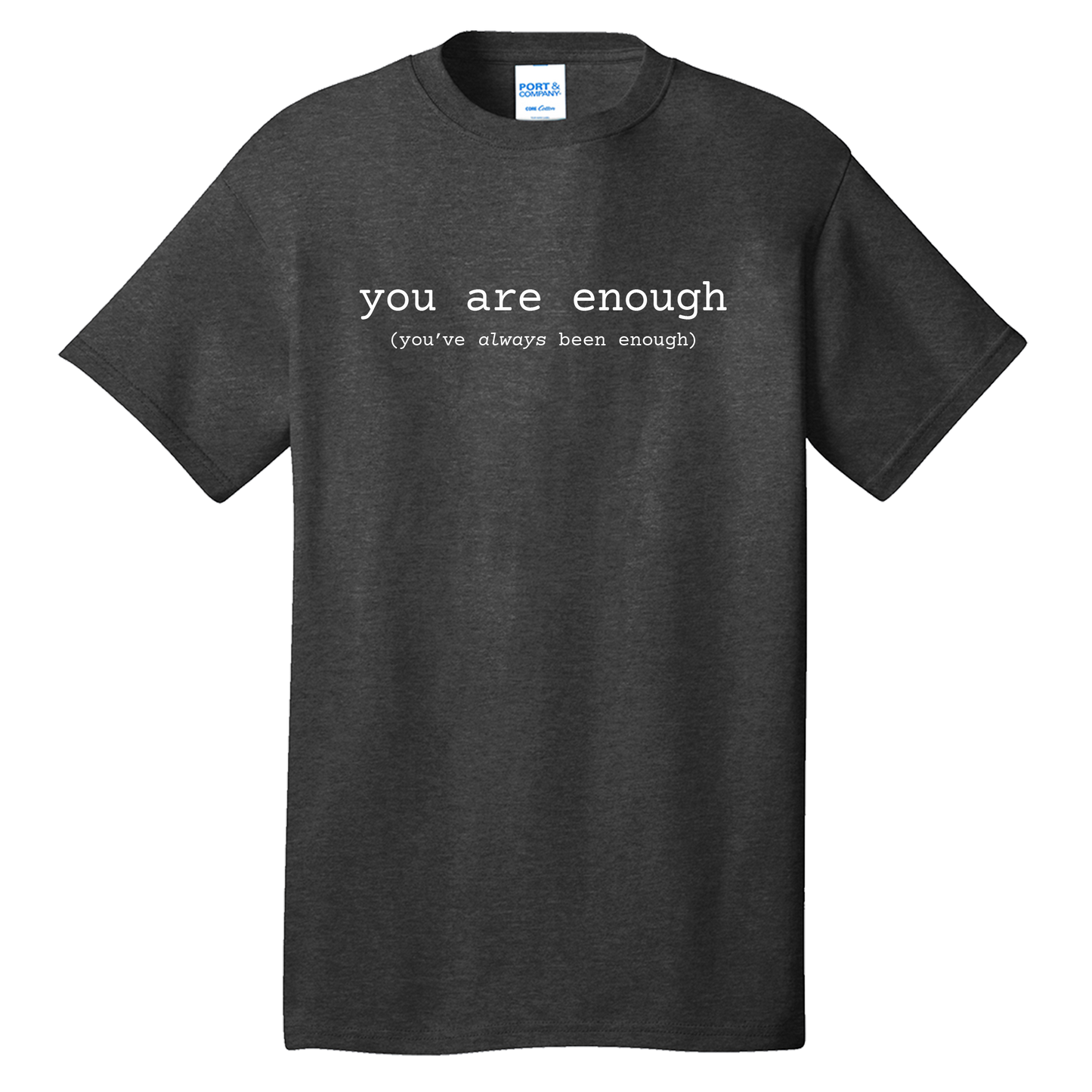 You Are Enough