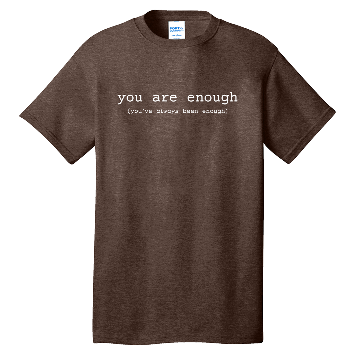 You Are Enough