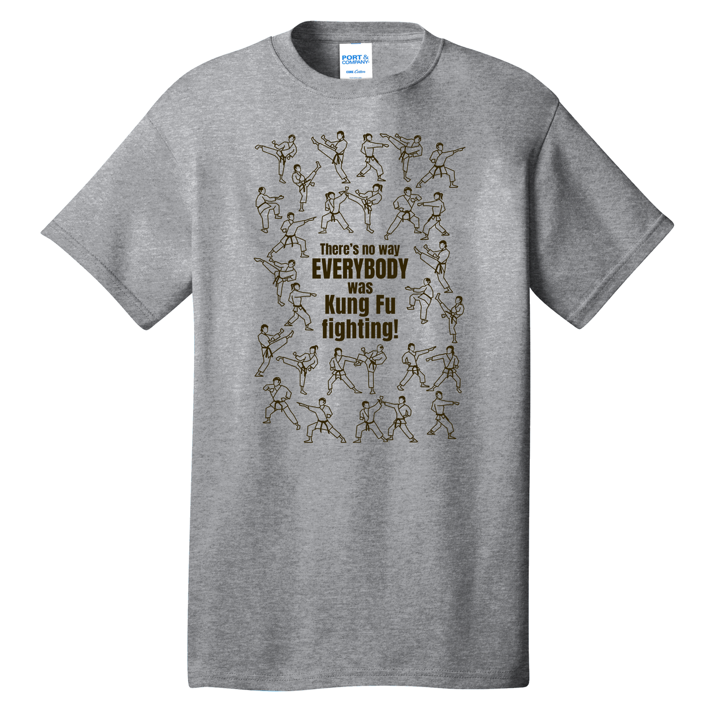 There's no way EVERYBODY was Kung Fu fighting